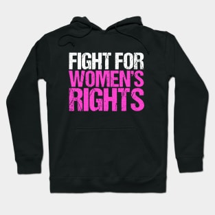 Fight for Women's Rights Hoodie